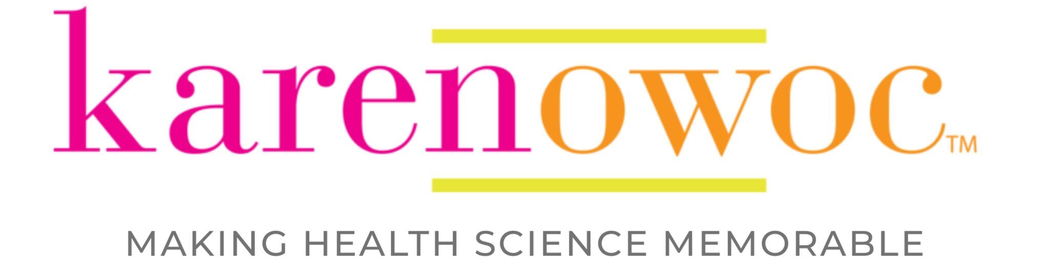 Karen Owoc, Making Health Science Memorable