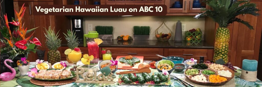 Karen Owoc on ABC 10 TV | Vegetarian Hawaiian Luau