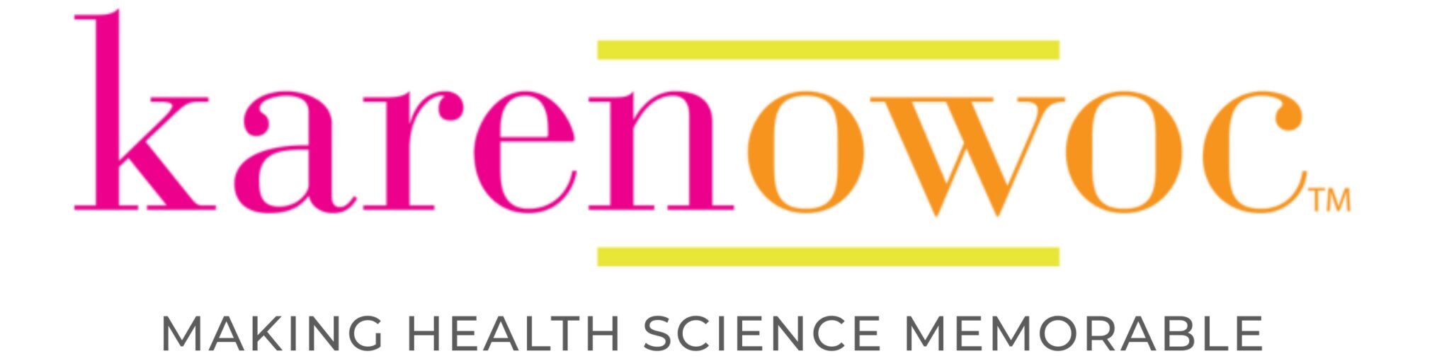 Karen Owoc, Making Health Science Memorable